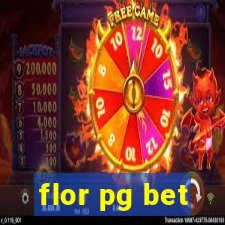 flor pg bet